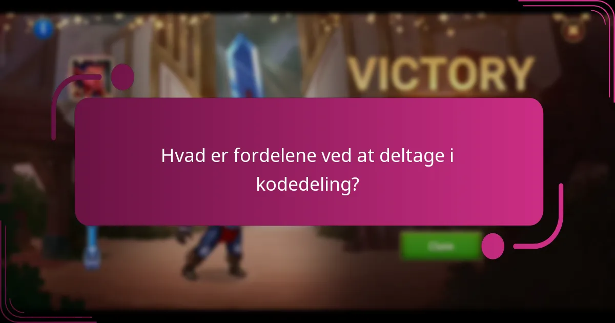 Hvad er fordelene ved at deltage i kodedeling?