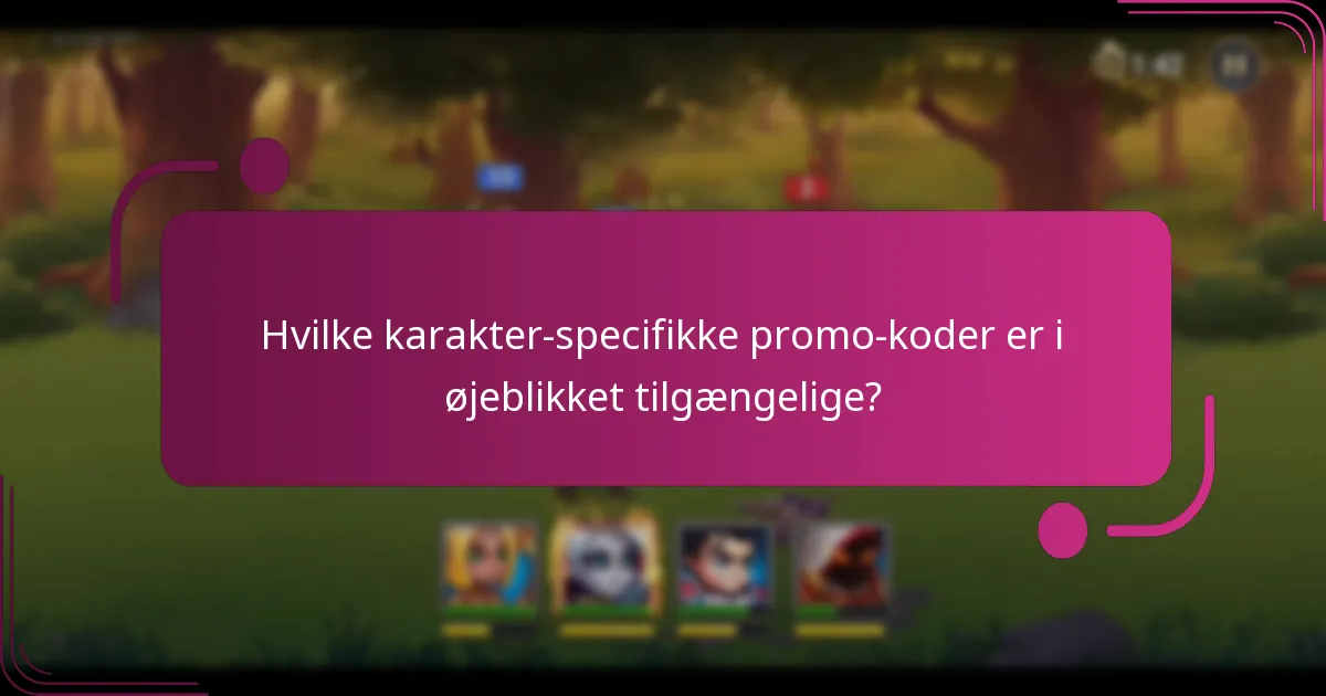 Hvilke karakter-specifikke promo-koder er i øjeblikket tilgængelige?